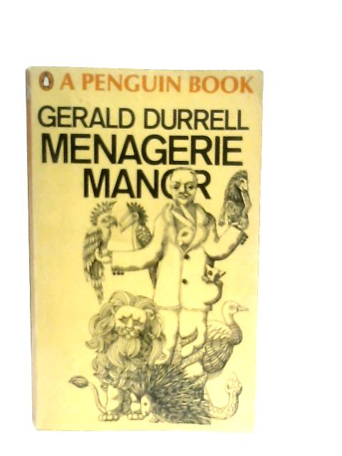 Menagerie Manor By Gerald Durrell