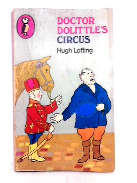 Doctor Dolittle's Circus By Hugh Lofting