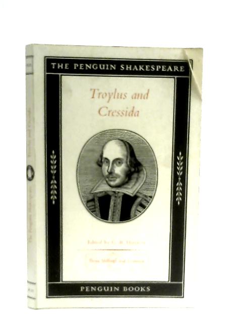 The Tragedy of Troylus and Cressida By William Shakespeare