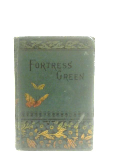 Fortress Green By Eleanor Prosser