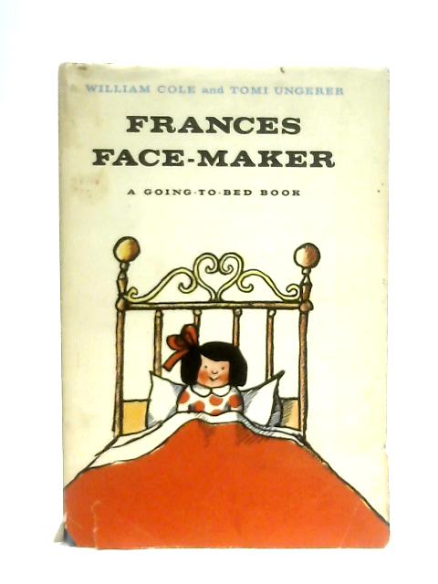 Frances Face-Maker By William Cole