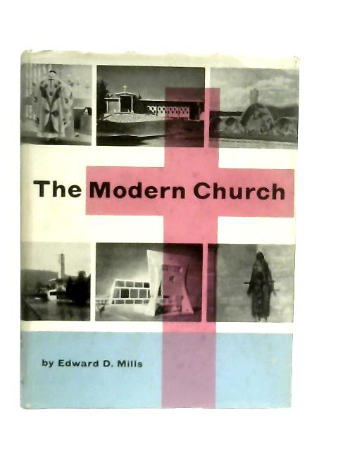 The Modern Church By Edward D. Mills