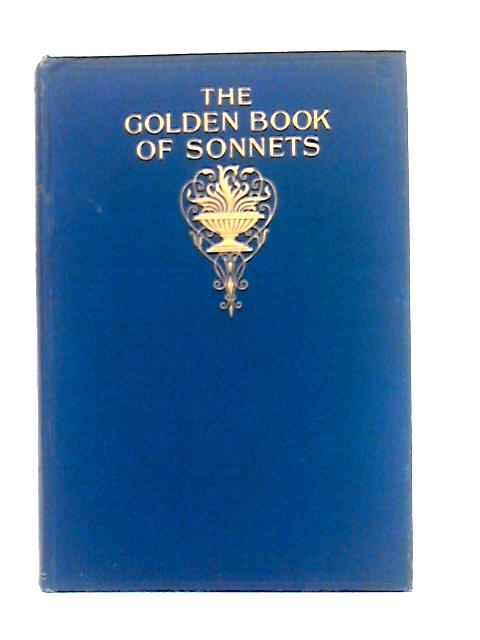 The Golden Book of English Sonnets von William Robertson ()