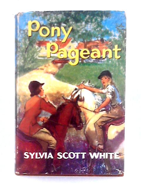 Pony Pageant By Sylvia Scott White