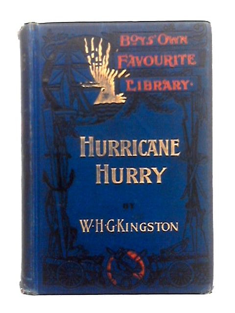 Hurricane Hurry By W.H.G. Kingston