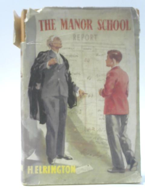 The Manor School By H. Elrington