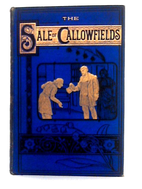 The Sale of Callowfields By Mrs Prosser