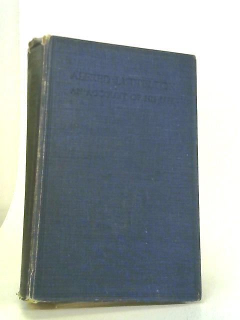 Alfred Lyttelton: An Account of His Life. By Edith Lyttelton