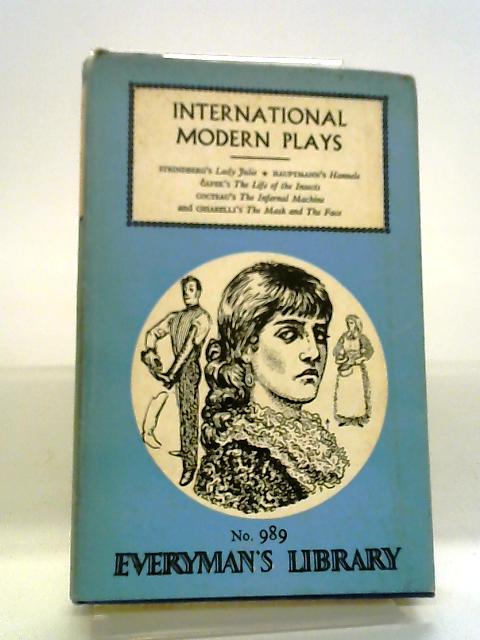 International Modern Plays (Everyman's Library-no.989) By Various