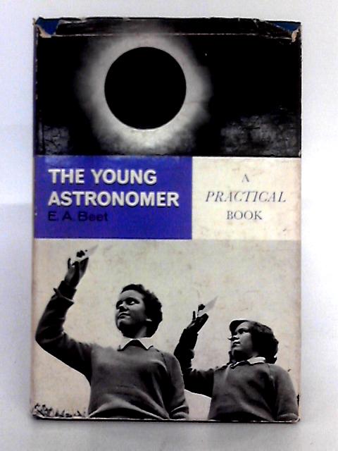 The Young Astronomer By E.A. Beet