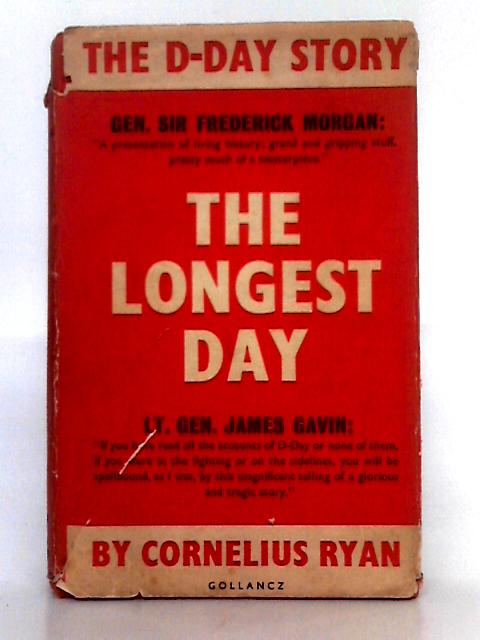 The Longest Day; June 6, 1944 von Cornelius Ryan