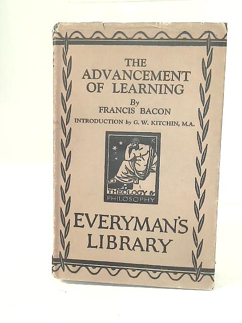 The Advancement of Learning By Franics Bacon