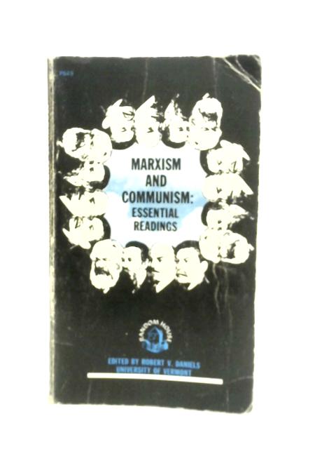 Marxism and Communism Essential Readings By Robert V.Daniels