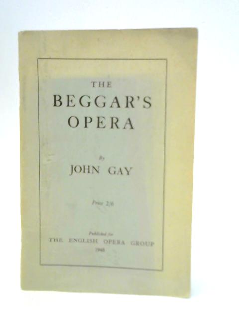 The Beggars' Opera By John Gay