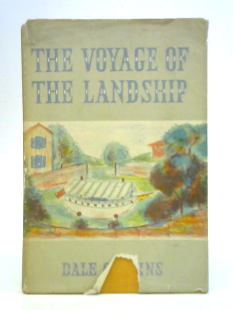 The Voyage of the Landship By Dale Collins