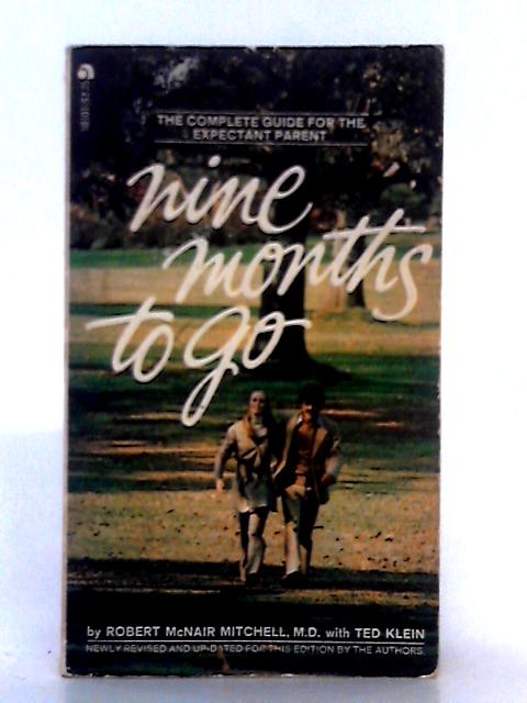 Nine Months to Go By Robert McNair Mitchell