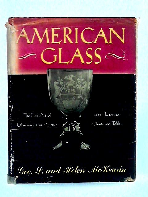 American Glass von George S. and Helen McKearin