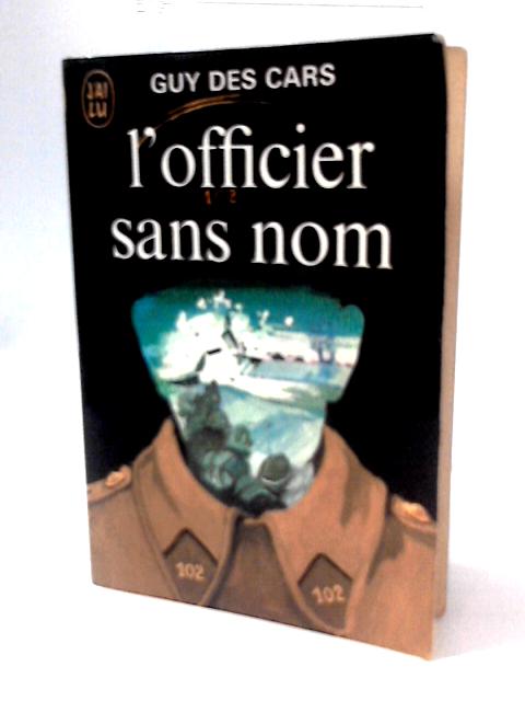 L'officier Sans Nom By Guy Des Cars