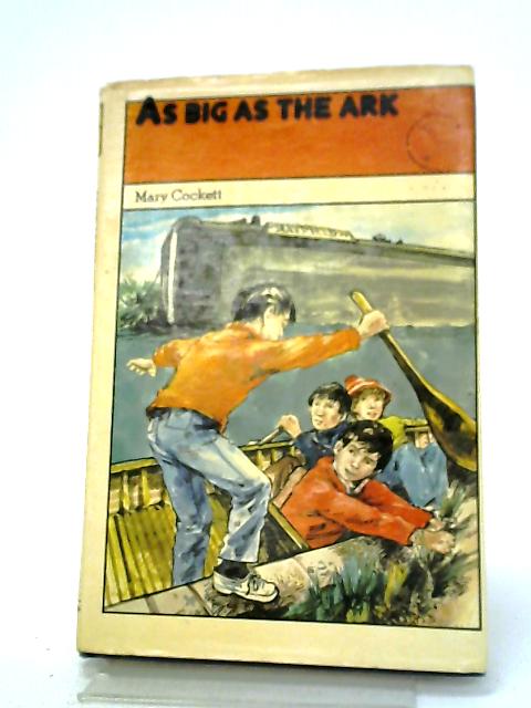 As Big As The Ark By Mary Cockett