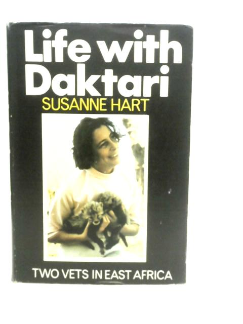 Life With Daktari By Susanne Hart