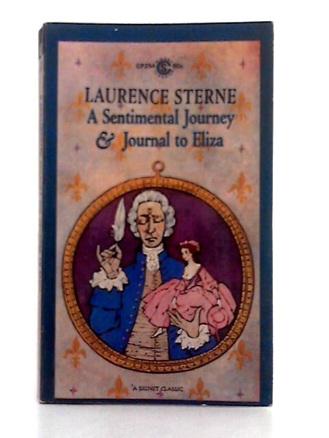 A Sentimental Journey & Journal to Eliza By Laurence Sterne