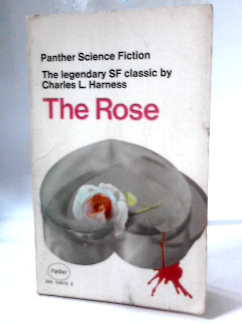 The Rose By Charles L. Harness