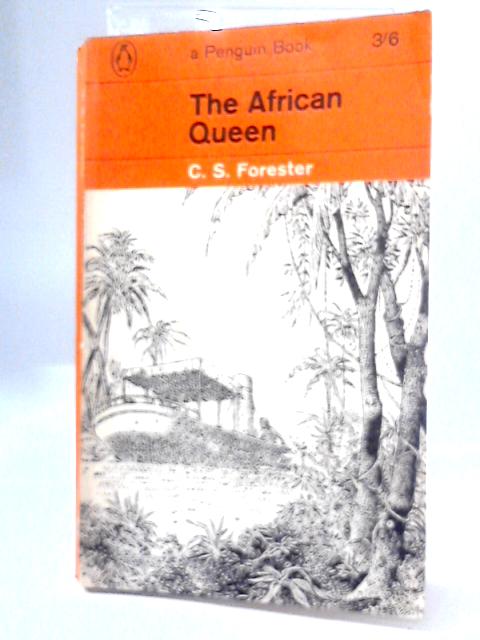 The African Queen von C. S. Forester