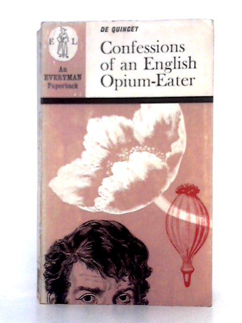 Confessions of an English Opium Eater von Thomas de Quincey