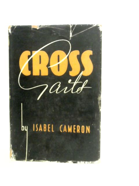 Cross Gaits By Isabel Cameron