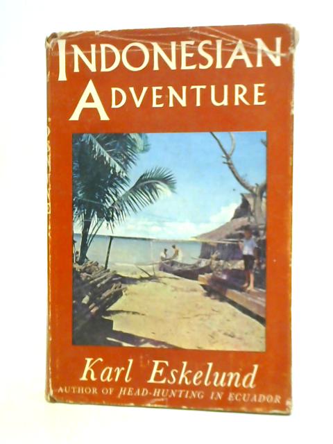 Indonesian Adventure von Karl Eskelund