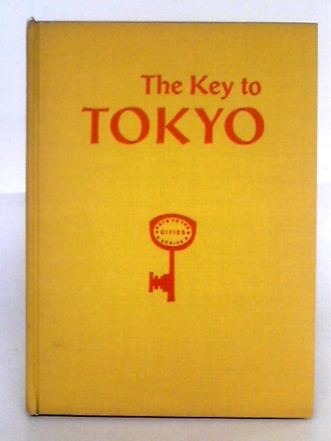 The Key to Tokyo von Walter J. Sheldon