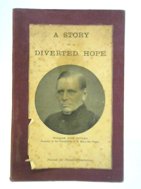 A Story of a Diverted Hope By Unstated