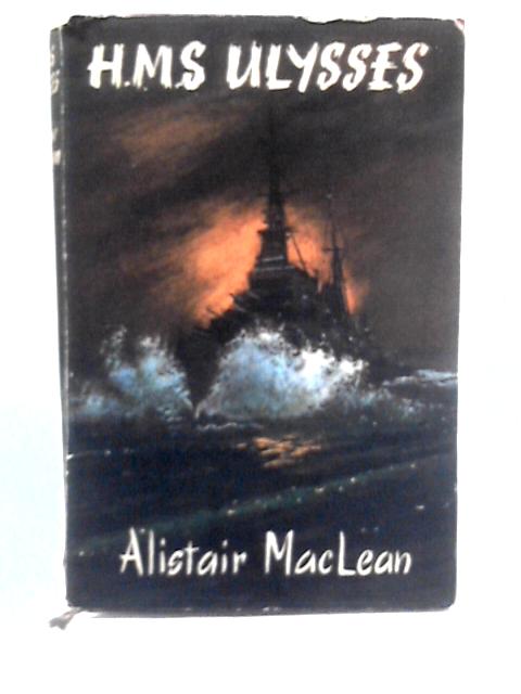 HMS Ulysses By Alister Maclean