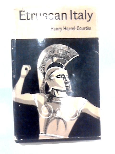 Etruscan Italy par Henry Harrel-Courts