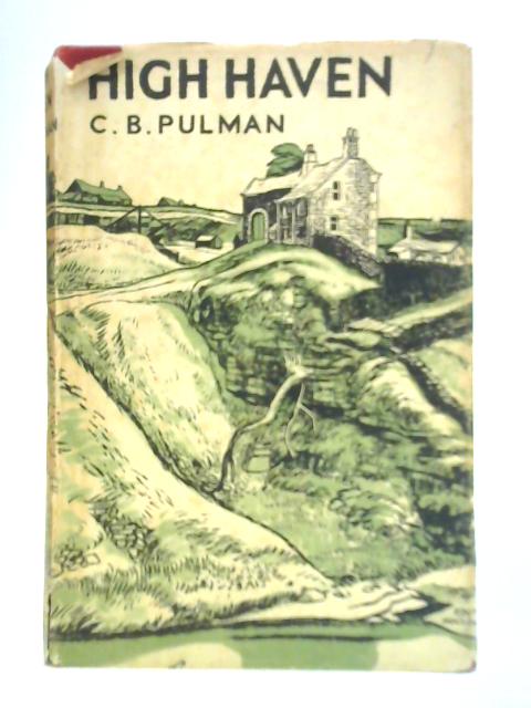 High Haven By C. B. Pulman