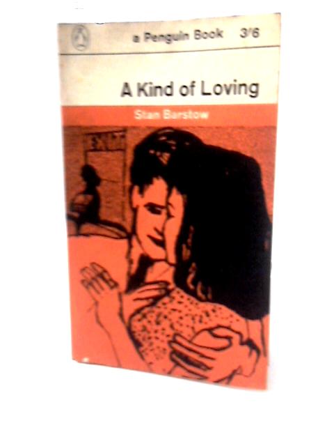 A Kind of Loving von S. Barstow