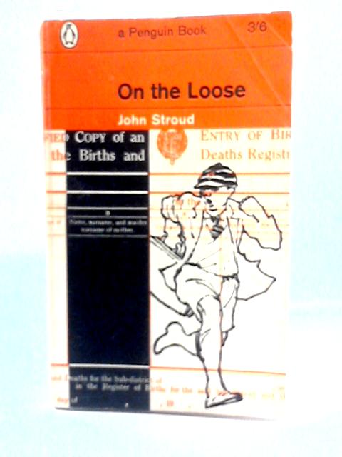 On the Loose von John Stroud