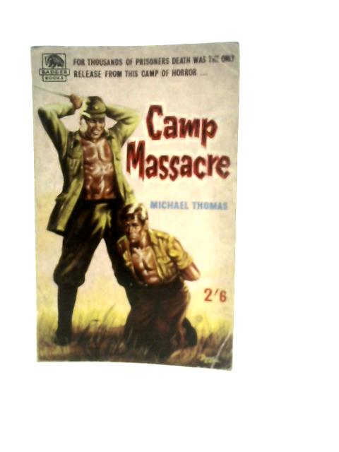 Camp Massacre von Michael Thomas