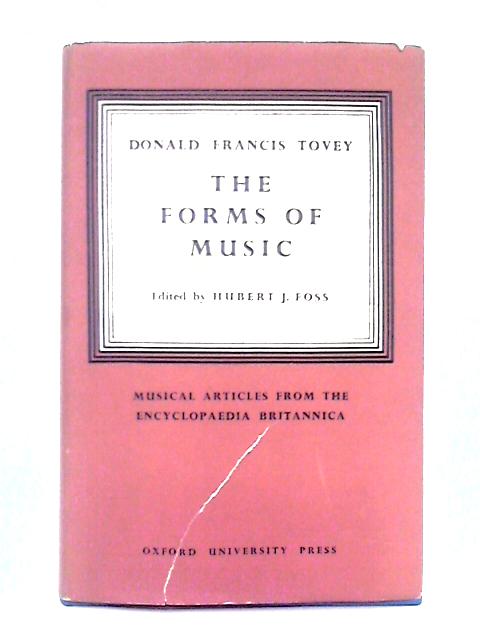 The Forms of Music By Donald Francis Tovey