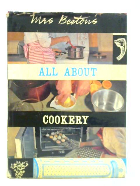 Mrs Beeton's All About Cookery By Isabella Beeton