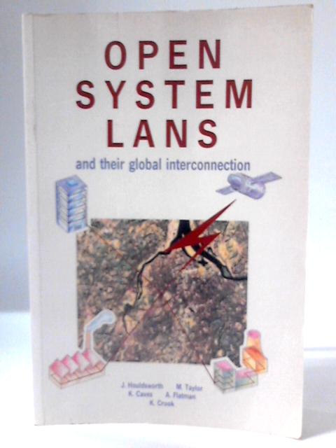 Open System LANs and Their Global Interconnection von Jack Houldsworth