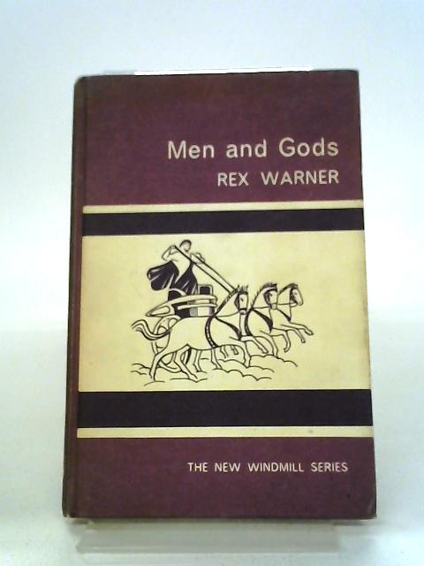 Men And Gods (New Windmills KS3) von Rex Warner