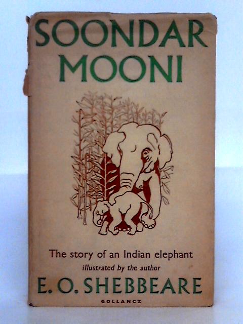 Soondar Mooni By E.O. Shebbeare