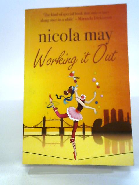 Working it Out By Nicola May