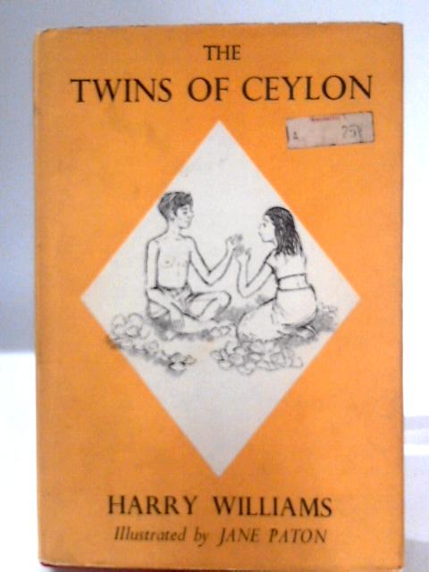 The Twins of Ceylon By Harry Williams