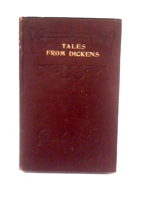 Tales from Dickens By Charles Dickens