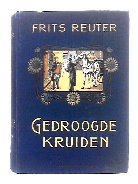 Frits Reuter Gedroogde Kruiden By G. Velderman