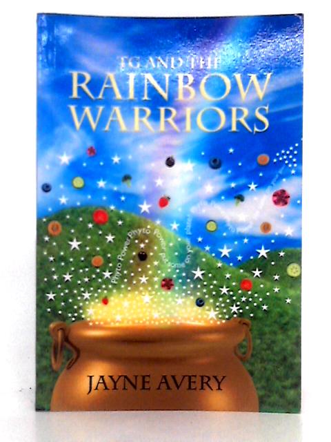 TG and the Rainbow Warriors von Jayne Avery