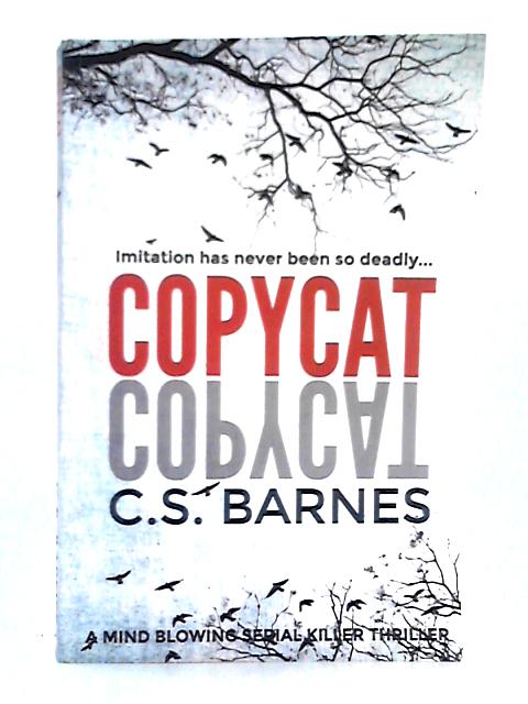 Copycat (The DI Melanie Watton Series) By C.S. Barnes