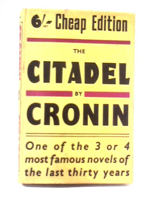 The Citadel von A. J. Cronin